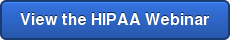 View the HIPAA Webinar